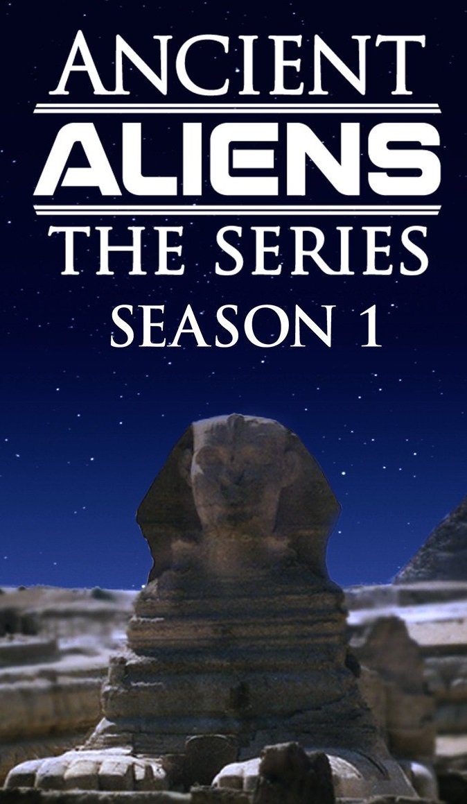 Ancient Aliens Season 1 Episode 1 (s1e1) the evidence